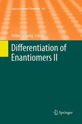 Schurig |  Differentiation of Enantiomers II | Buch |  Sack Fachmedien