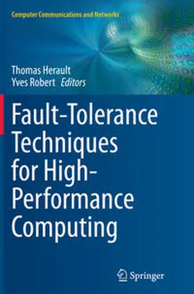 Robert / Herault |  Fault-Tolerance Techniques for High-Performance Computing | Buch |  Sack Fachmedien