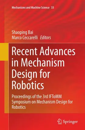 Ceccarelli / Bai |  Recent Advances in Mechanism Design for Robotics | Buch |  Sack Fachmedien