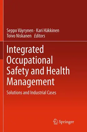 Väyrynen / Niskanen / Häkkinen |  Integrated Occupational Safety and Health Management | Buch |  Sack Fachmedien