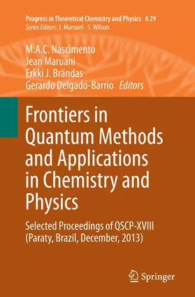 Nascimento / Delgado-Barrio / Maruani |  Frontiers in Quantum Methods and Applications in Chemistry and Physics | Buch |  Sack Fachmedien