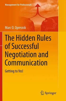 Opresnik |  The Hidden Rules of Successful Negotiation and Communication | Buch |  Sack Fachmedien