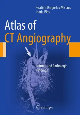 Ples / Miclaus |  Atlas of CT Angiography | Buch |  Sack Fachmedien