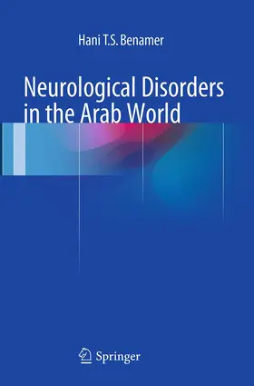 Benamer |  Neurological Disorders in the Arab World | Buch |  Sack Fachmedien