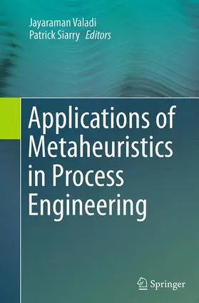 Siarry / Valadi |  Applications of Metaheuristics in Process Engineering | Buch |  Sack Fachmedien