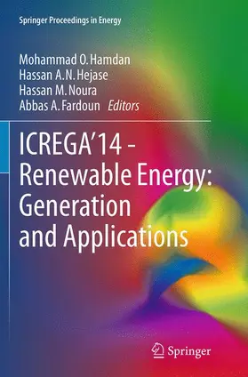 Hamdan / Fardoun / Hejase |  ICREGA'14 - Renewable Energy: Generation and Applications | Buch |  Sack Fachmedien