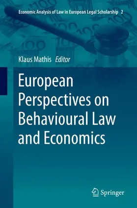 Mathis |  European Perspectives on Behavioural Law and Economics | Buch |  Sack Fachmedien