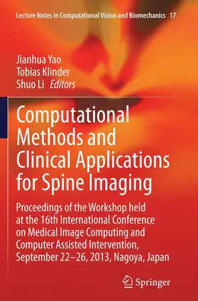 Yao / Li / Klinder |  Computational Methods and Clinical Applications for Spine Imaging | Buch |  Sack Fachmedien