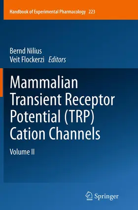 Flockerzi / Nilius |  Mammalian Transient Receptor Potential (TRP) Cation Channels | Buch |  Sack Fachmedien
