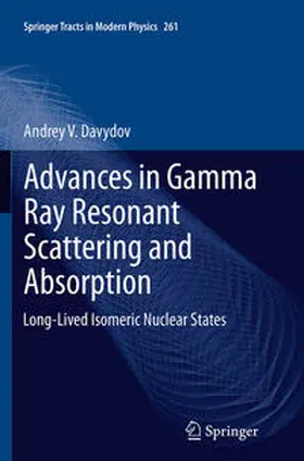 Davydov |  Advances in Gamma Ray Resonant Scattering and Absorption | Buch |  Sack Fachmedien