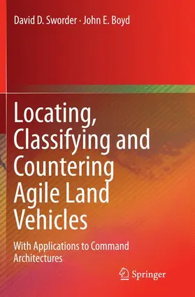 Boyd / Sworder |  Locating, Classifying and Countering Agile Land Vehicles | Buch |  Sack Fachmedien