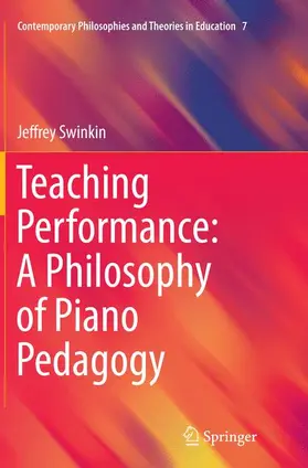 Swinkin |  Teaching Performance: A Philosophy of Piano Pedagogy | Buch |  Sack Fachmedien