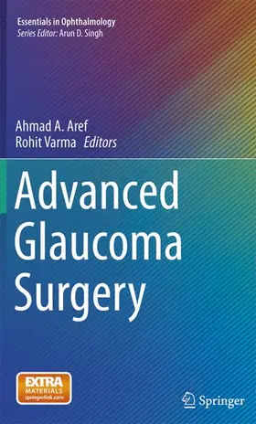 Varma / Aref |  Advanced Glaucoma Surgery | Buch |  Sack Fachmedien