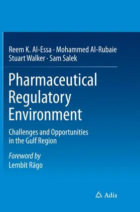 Al-Essa / Salek / Al-Rubaie |  Pharmaceutical Regulatory Environment | Buch |  Sack Fachmedien
