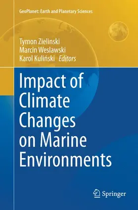 Zielinski / Kulinski / Weslawski |  Impact of Climate Changes on Marine Environments | Buch |  Sack Fachmedien