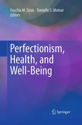 Sirois / Molnar |  Perfectionism, Health, and Well-Being | Buch |  Sack Fachmedien