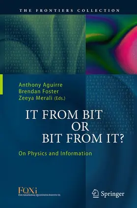 Aguirre / Merali / Foster |  It From Bit or Bit From It? | Buch |  Sack Fachmedien