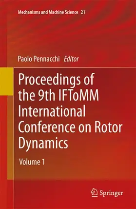 Pennacchi |  Proceedings of the 9th IFToMM International Conference on Rotor Dynamics | Buch |  Sack Fachmedien