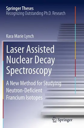 Lynch |  Laser Assisted Nuclear Decay Spectroscopy | Buch |  Sack Fachmedien