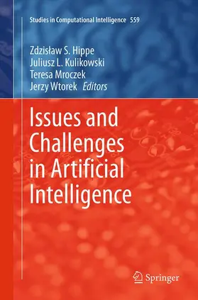 S. Hippe / Wtorek / L. Kulikowski |  Issues and Challenges in Artificial Intelligence | Buch |  Sack Fachmedien