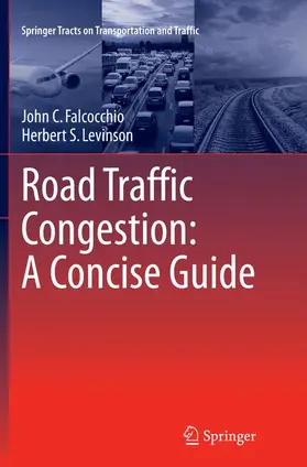 Levinson / Falcocchio |  Road Traffic Congestion: A Concise Guide | Buch |  Sack Fachmedien