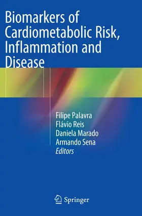 Palavra / Reis / Marado |  Biomarkers of Cardiometabolic Risk, Inflammation and Disease | Buch |  Sack Fachmedien