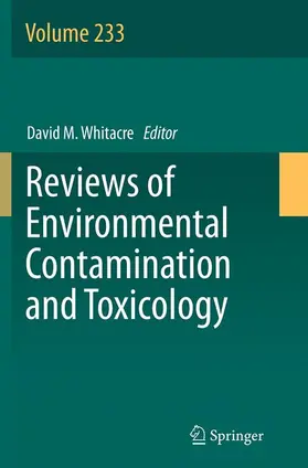 Whitacre |  Reviews of Environmental Contamination and Toxicology Volume 233 | Buch |  Sack Fachmedien
