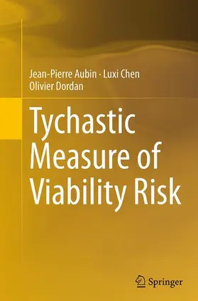 Aubin / Dordan / Chen |  Tychastic Measure of Viability Risk | Buch |  Sack Fachmedien