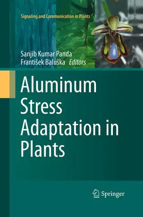 Baluška / Panda |  Aluminum Stress Adaptation in Plants | Buch |  Sack Fachmedien
