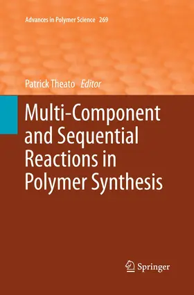 Theato |  Multi-Component and Sequential Reactions in Polymer Synthesis | Buch |  Sack Fachmedien