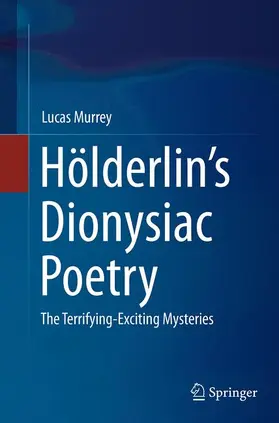 Murrey | Hölderlin's Dionysiac Poetry | Buch | 978-3-319-36453-7 | sack.de