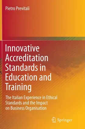 Previtali |  Innovative Accreditation Standards in Education and Training | Buch |  Sack Fachmedien