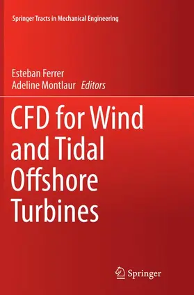 Ferrer / Montlaur |  CFD for Wind and Tidal Offshore Turbines | Buch |  Sack Fachmedien