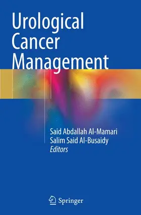 Al-Busaidy / Al-Mamari |  Urological Cancer Management | Buch |  Sack Fachmedien