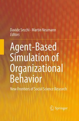 Neumann / Secchi |  Agent-Based Simulation of Organizational Behavior | Buch |  Sack Fachmedien