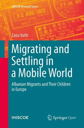 Vathi |  Migrating and Settling in a Mobile World | Buch |  Sack Fachmedien