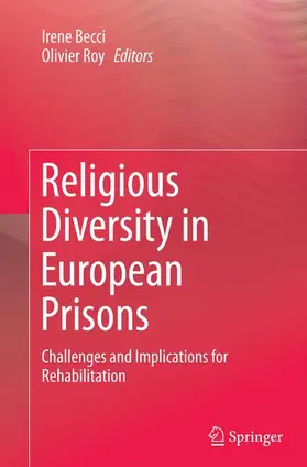 Roy / Becci |  Religious Diversity in European Prisons | Buch |  Sack Fachmedien