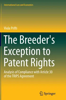 Prifti | The Breeder's Exception to Patent Rights | Buch | 978-3-319-36754-5 | www2.sack.de