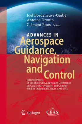 Bordeneuve-Guibé / Roos / Drouin |  Advances in Aerospace Guidance, Navigation and Control | Buch |  Sack Fachmedien