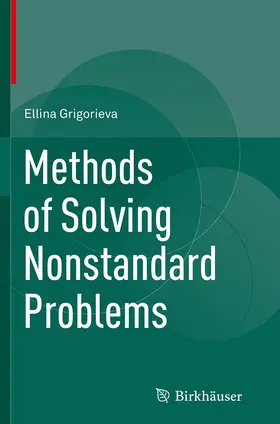 Grigorieva |  Methods of Solving Nonstandard Problems | Buch |  Sack Fachmedien