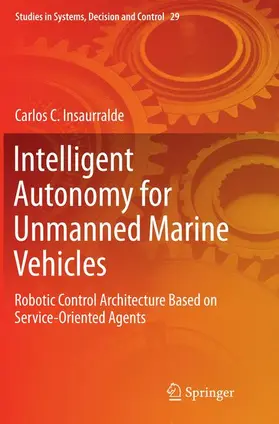 Insaurralde |  Intelligent Autonomy for Unmanned Marine Vehicles | Buch |  Sack Fachmedien