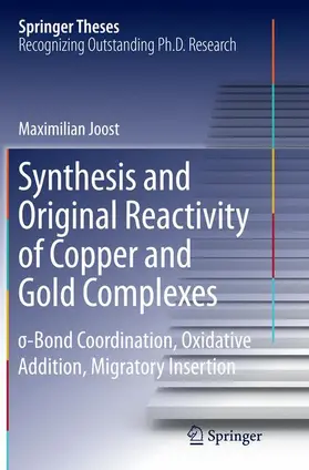 Joost |  Synthesis and Original Reactivity of Copper and Gold Complexes | Buch |  Sack Fachmedien