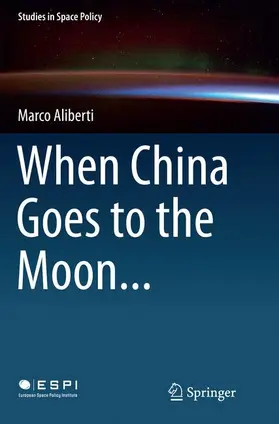 Aliberti |  When China Goes to the Moon... | Buch |  Sack Fachmedien