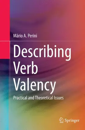 Perini |  Describing Verb Valency | Buch |  Sack Fachmedien