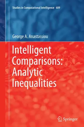 Anastassiou |  Intelligent Comparisons: Analytic Inequalities | Buch |  Sack Fachmedien
