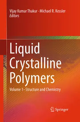 Kessler / Thakur |  Liquid Crystalline Polymers | Buch |  Sack Fachmedien