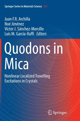Archilla / García-Raffi / Jiménez |  Quodons in Mica | Buch |  Sack Fachmedien