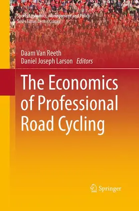 Larson / Van Reeth |  The Economics of Professional Road Cycling | Buch |  Sack Fachmedien