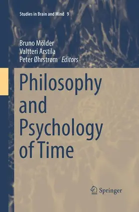 Mölder / Arstila / Øhrstrøm |  Philosophy and Psychology of Time | Buch |  Sack Fachmedien
