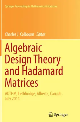 Colbourn |  Algebraic Design Theory and Hadamard Matrices | Buch |  Sack Fachmedien